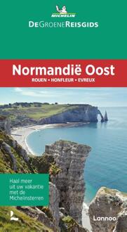 De Groene Reisgids - Normandië Oost - Michelin Reisgids