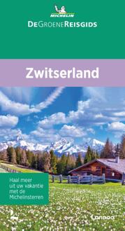 De Groene Reisgids - Zwitserland - Michelin Reisgids - Michelin Editions