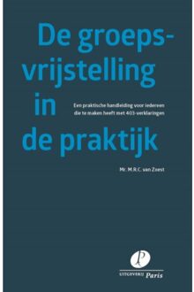 De Groepsvrijstelling In De Praktijk