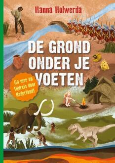De grond onder je voeten -  Hanna Holwerda (ISBN: 9789085435594)