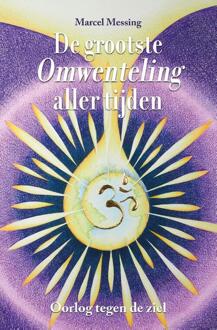 De grootste omwenteling aller tijden -  Marcel Messing (ISBN: 9789464611304)