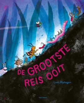 De grootste reis ooit -  Loes Riphagen (ISBN: 9789025781477)