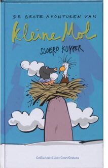 De grote avonturen van kleine mol - Boek Sjoerd Kuyper (9089670408)