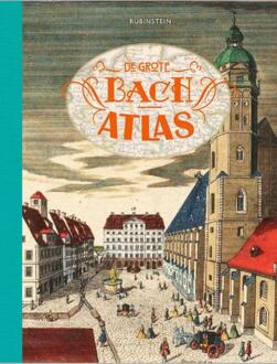 De grote Bach atlas - (ISBN:9789047627333)