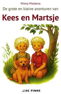 De grote en kleine avonturen van Kees en Martsje -  Wilma Miedema (ISBN: 9789403845357)