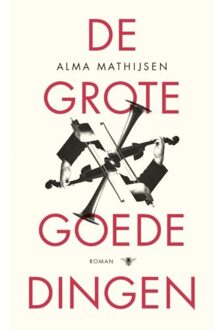 De grote goede dingen - Boek Alma Mathijsen (902348844X)