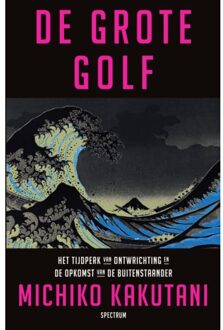 De Grote Golf - Michiko Kakutani