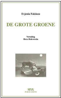 De grote groene -  Evjenía Fakínou (ISBN: 9789083234724)