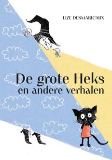 De grote heks en andere verhalen -  Lize Desmaricaux (ISBN: 9789493427037)