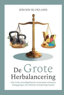 De grote herbalancering -  Jeroen Blokland (ISBN: 9789083598888)