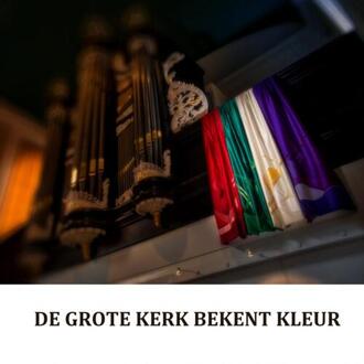 De Grote Kerk-gemeente Emmen bekent kleur - Boek Hans te Winkel (9463428925)