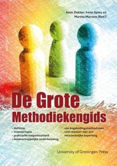 De Grote Methodiekengids -  Alain Dekker, Irene IJpma, Martha Martens (ISBN: 9789403430546)