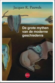 De Grote Mythen Van De Moderne Geschiedenis