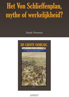 De grote oorlog, 1914-1918 2906 - Het Von Schlieffenplan, mythe of werkelijkheid?