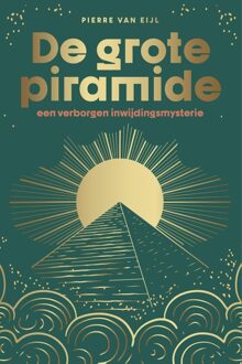 De grote piramide - Pierre van Eijl - ebook