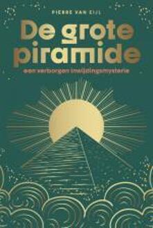De grote piramide -  Pierre van Eijl (ISBN: 9789083409986)