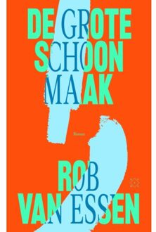 De Grote Schoonmaak - Rob van Essen
