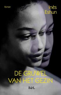 De gruwel van het gezin -  Inès Eshun (ISBN: 9789464987218)