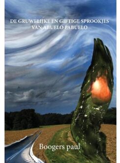 De gruwelijke en giftige sprookjes van abuelo Pabuel