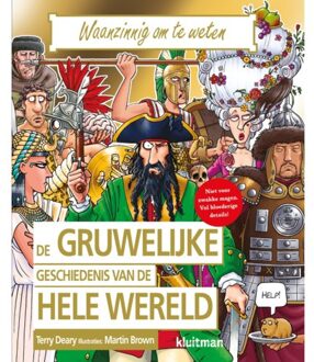 De gruwelijke geschiedenis van de hele wereld