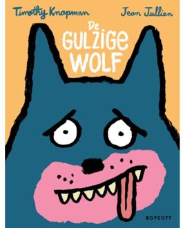 De Gulzige Wolf - Timothy Knapman
