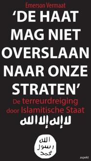 'De haat mag niet overslaan naar onze straten' - Boek Emerson Vermaat (9461536771)