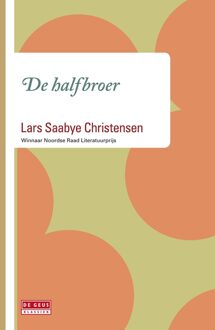 De halfbroer - eBook Lars Saabye Christensen (9044531530)