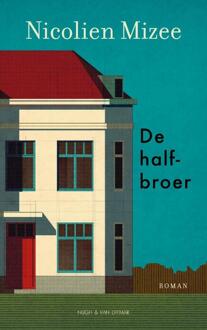 De halfbroer -  Nicolien Mizee (ISBN: 9789038816807)