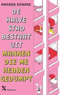De halve stad bestaat uit mannen die me hebben gedumpt - Amanda Romare - ebook
