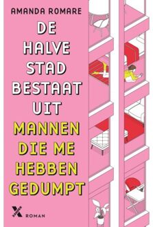 De Halve Stad Bestaat Uit Mannen Die Me Hebben Gedumpt - Amanda Romare