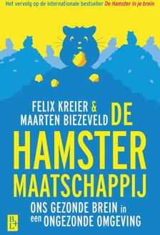 De hamstermaatschappij -  Felix Kreier, Maarten Biezeveld (ISBN: 9789461563316)