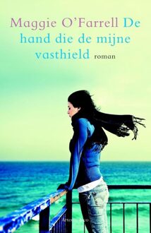 De hand die de mijne vasthield - eBook Maggie O Farrell (9047204115)