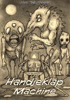 De handjeklapmachine -  Johan Klein Haneveld (ISBN: 9789493308336)
