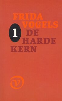 De harde kern 1 - Frida Vogels - ebook
