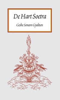 De Hart soetra - Boek Geshe Sonam Gyaltsen (9071886174)