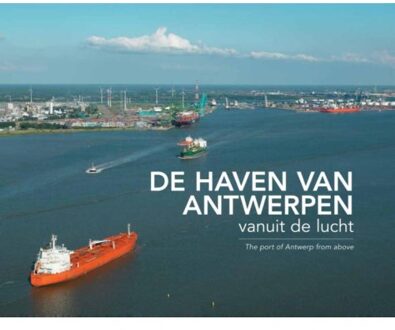 De haven van Antwerpen vanuit de lucht - Boek Izak van Maldegem (9081777939)