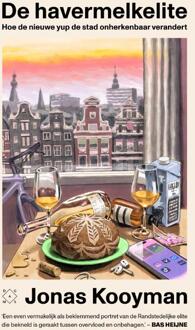 De havermelkelite -  Jonas Kooyman (ISBN: 9789493320703)