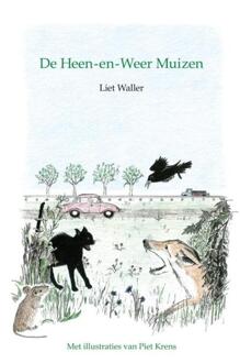 De Heen-en-Weer Muizen -  Liet Waller (ISBN: 9789465313276)