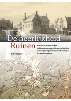 De heerlijkheid Ruinen -  Bart Wever (ISBN: 9789083510927)