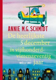De heerlijkste 5 december in vijfhonderdvierenzeventig jaar -  Annie M.G. Schmidt (ISBN: 9789045130767)
