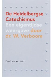 De Heidelbergse Catechismus - Boek W. Verboom (9023922298)