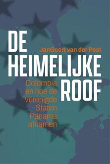 De heimelijke roof -  Jangeert van der Post (ISBN: 9789463015820)