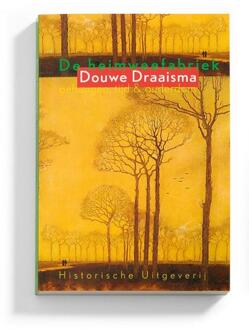 De heimweefabriek - Boek Douwe Draaisma (9065544402)