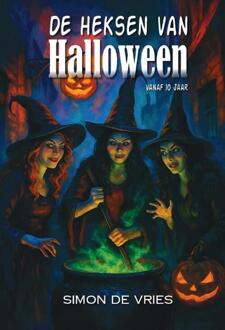 De heksen van Halloween -  Simon de Vries (ISBN: 9789464938258)