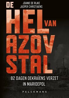 De hel van Azovstal - Joanie De Rijke, Jasper Christiaens - ebook