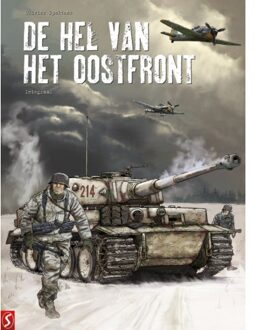 De Hel Van Het Oostfront - Integraal - De Hel Van Het Oostfront - Olivier Speltens