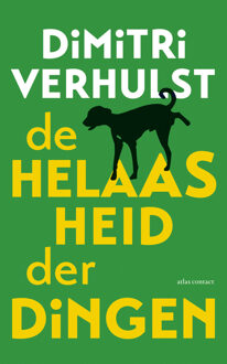 De helaasheid der dingen - Boek Dimitri Verhulst (9025443680)