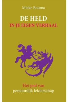 De held in je eigen verhaal - Boek Mieke Bouma (9492004275)