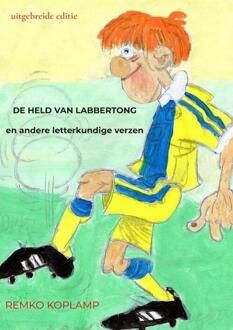 De held van Labbertong -  Remko Koplamp (ISBN: 9789403743653)