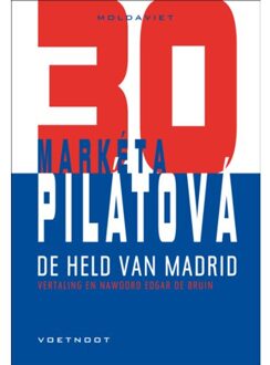 De Held Van Madrid - Moldaviet - Markéta Pilátová